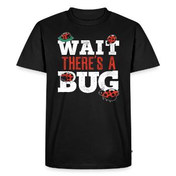 Attendez Qu’il y ait un bug Entomologie Insect Ladybug - T-shirt Premium bio Homme - noir - Devant - Nico (187cm)