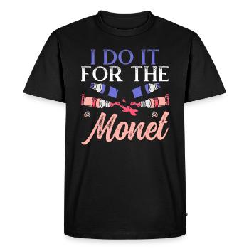 I Do It For The Monet Art Teacher Artist Painter - Men's Premium Organic T-Shirt - black - Front - Nico (187cm)