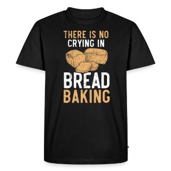 Il n’y a pas de pleurs dans le propriétaire de la boulangerie Bread Baking - T-shirt Premium bio Homme - noir - Devant - Nico (187cm)