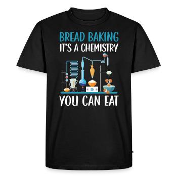 La cuisson du pain C’est une chimie que vous pouvez manger Boulangerie - T-shirt Premium bio Homme - noir - Devant - Nico (187cm)