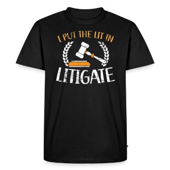I Put The Lit In The Litigate Judge Lawyer Justice - Men's Premium Organic T-Shirt - black - Front - Nico (187cm)
