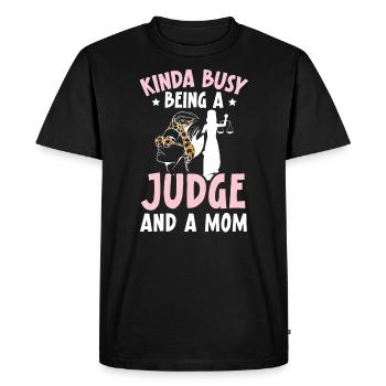 Un peu occupé à être un juge et une maman meilleure maman de tous les temps - T-shirt Premium bio Homme - noir - Devant - Nico (187cm)