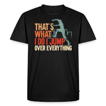 C’est ce que je fais je saute par-dessus tout Parkour - T-shirt Premium bio Homme - noir - Devant - Nico (187cm)