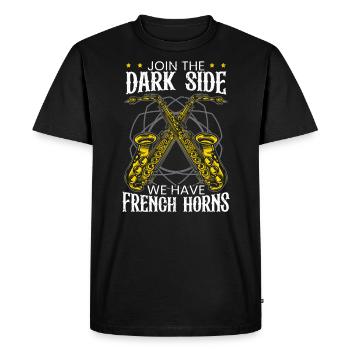 Join The Dark Side We Have French Horns Saxophone - Men's Premium Organic T-Shirt - black - Front - Nico (187cm)