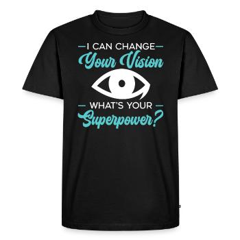 I Can Change Your Vision What's Your Superpower - Men's Premium Organic T-Shirt - black - Front - Nico (187cm)