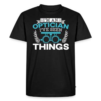 I'm An Optician I've Seen Things Ophthalmology - Men's Premium Organic T-Shirt - black - Front - Nico (187cm)