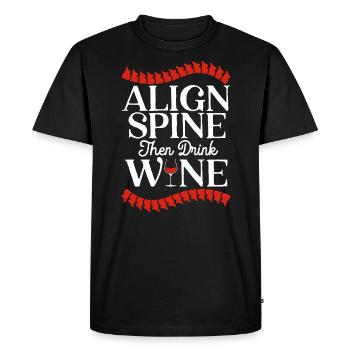 Aligner la colonne vertébrale puis boire du vin Chiropraticien Chiro - T-shirt Premium bio Homme - noir - Devant - Nico (187cm)
