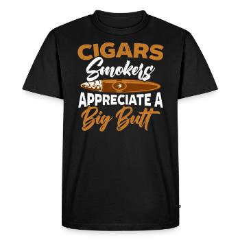 Cigars Smokers Appreciate A Big Butt Cigarette - Men's Premium Organic T-Shirt - black - Front - Nico (187cm)