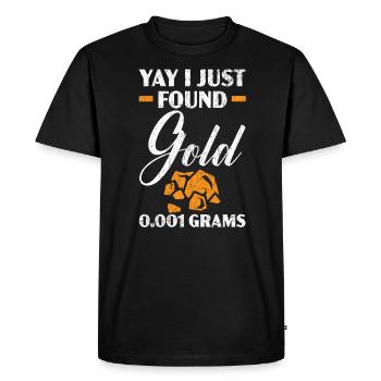 J’ai trouvé de l’or 0,001 grammes Miner Mining Gold Panning - T-shirt Premium bio Homme - noir - Devant - Nico (187cm)