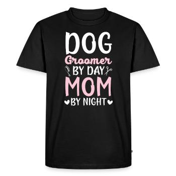 Dog Groomer By Day Mom By Night Mothers Day - Men's Premium Organic T-Shirt - black - Front - Nico (187cm)