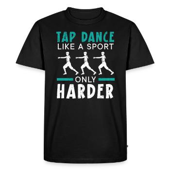 La danse à claquettes comme un sport seulement plus dure Danseur de claquettes - T-shirt Premium bio Homme - noir - Devant - Nico (187cm)