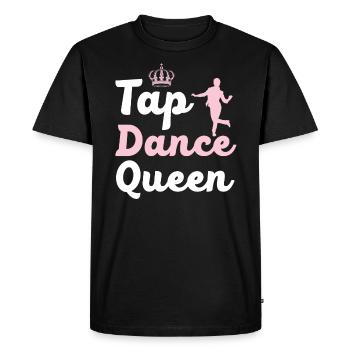 Tap Dance Queen Tap Dancing Danseur de claquettes Dance Life - T-shirt Premium bio Homme - noir - Devant - Nico (187cm)