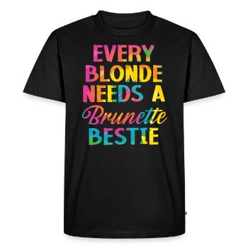 Every Blonde Needs A Brunette Bestie Blonde Hair - Men's Premium Organic T-Shirt - black - Front - Nico (187cm)