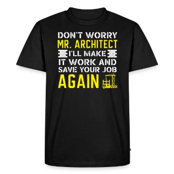 Ne vous inquiétez pas M. Architecte Concrete Whisperer Job - T-shirt Premium bio Homme - noir - Devant - Nico (187cm)