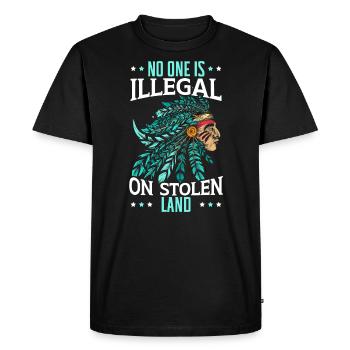 No One Is Illegal On Stolen Land Indigenous - Men's Premium Organic T-Shirt - black - Front - Nico (187cm)