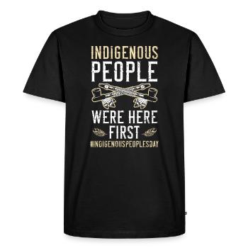 Les peuples autochtones étaient ici les premiers Amérindiens - T-shirt Premium bio Homme - noir - Devant - Nico (187cm)