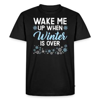 Réveillez-moi quand l’hiver est terminé la saison d’hiver de neige - T-shirt Premium bio Homme - noir - Devant - Nico (187cm)