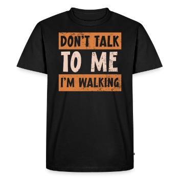 Ne me parlez pas Je marche Walker Cardio Fitness - T-shirt Premium bio Homme - noir - Devant - Nico (187cm)