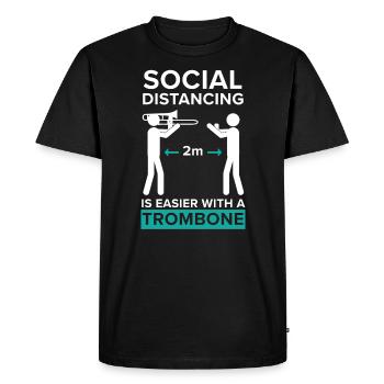Social Distancing Is Easier With A Trombone - Men's Premium Organic T-Shirt - black - Front - Nico (187cm)