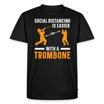 Social Distancing Is Easier With A Trombone - Men's Premium Organic T-Shirt - black - Front - Nico (187cm)