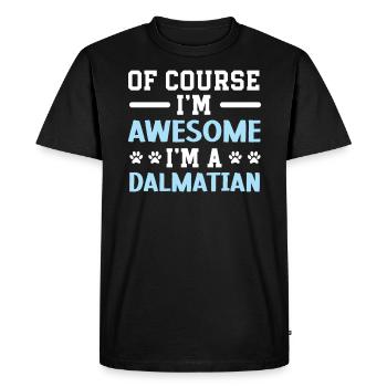Bien sûr, je suis génial, je suis une escouade dalmate - T-shirt Premium bio Homme - noir - Devant - Nico (187cm)