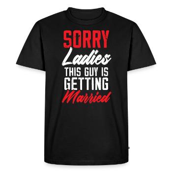 Désolé mesdames ce gars se marie marié marié - T-shirt Premium bio Homme - noir - Devant - Nico (187cm)