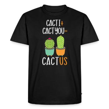 Cacti Cactyou Cactus Succulent Plant Lady Gardener - Men's Premium Organic T-Shirt - black - Front - Nico (187cm)