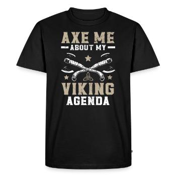 Axe Me à propos de mon agenda viking Svalhalla Norsemen - T-shirt Premium bio Homme - noir - Devant - Nico (187cm)