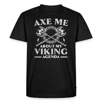 Axe Me à propos de mon agenda viking Svalhalla Norsemen - T-shirt Premium bio Homme - noir - Devant - Nico (187cm)