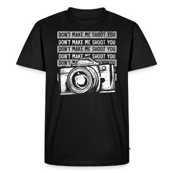 Don’t Make Me Shoot You Photographe de photographie - T-shirt Premium bio Homme - noir - Devant - Nico (187cm)
