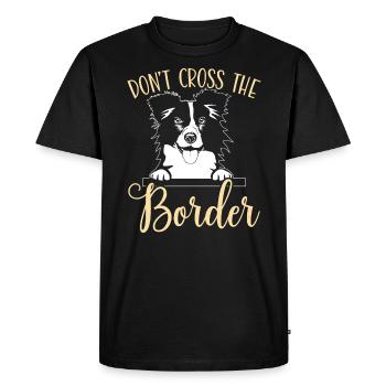 Ne traversez pas la frontière Collie Dog Puppy Paw Love - T-shirt Premium bio Homme - noir - Devant - Nico (187cm)