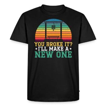 Tu l’as cassé, je vais en faire une nouvelle impression 3D - T-shirt Premium bio Homme - noir - Devant - Nico (187cm)