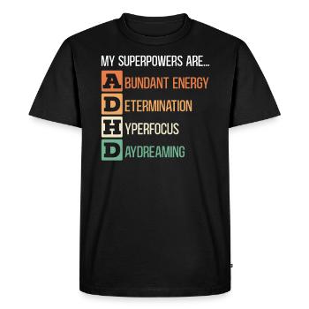 My Superpowers Are ADHD Embrace Neurodiversity - Men's Premium Organic T-Shirt - black - Front - Nico (187cm)