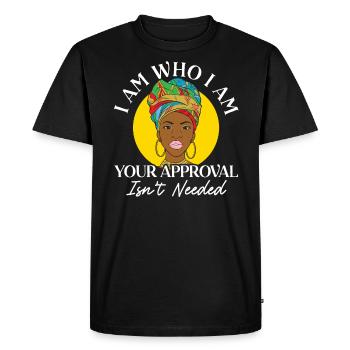 Je suis qui je suis Votre approbation n’est pas nécessaire - T-shirt Premium bio Homme - noir - Devant - Nico (187cm)