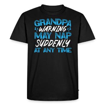 Grandpa Warning May Nap Suddenly At Any Time - Men's Premium Organic T-Shirt - black - Front - Nico (187cm)
