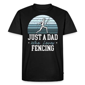 Just A Dad Who Loves Fencing Best Daddy Ever - Men's Premium Organic T-Shirt - black - Front - Nico (187cm)