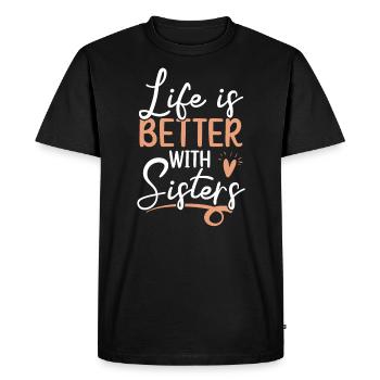 La vie est meilleure avec Sisters Best Sister Ever - T-shirt Premium bio Homme - noir - Devant - Nico (187cm)