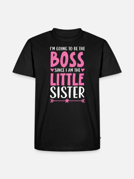 Kommer til at være chefen, da jeg er lillesøster - Herre Premium økologisk T-shirt - sort