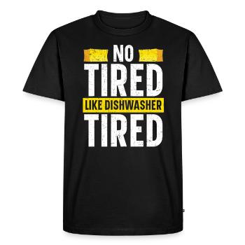 Pas fatigué comme lave-vaisselle fatigué Travail de lavage de vaisselle - T-shirt Premium bio Homme - noir - Devant - Nico (187cm)