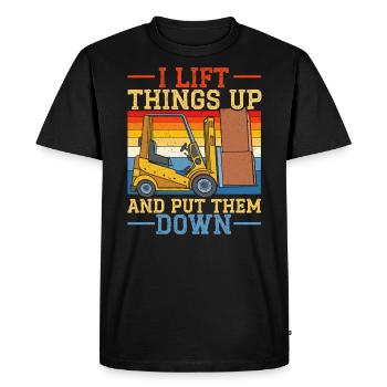 Je soulève des choses et les dépose Conducteur de chariot élévateur - T-shirt Premium bio Homme - noir - Devant - Nico (187cm)