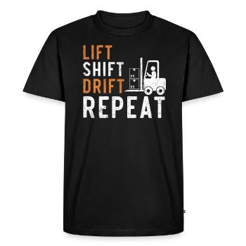 Lift Shift Drift Repeat Forklift Driver Entrepôt - T-shirt Premium bio Homme - noir - Devant - Nico (187cm)