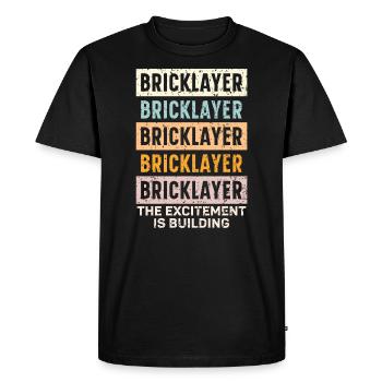 Bricklayer The Excitement Is Building Construction - Men's Premium Organic T-Shirt - black - Front - Nico (187cm)