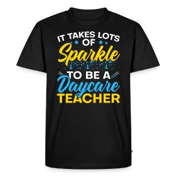 It Takes Lots Of Sparkle To Be A Daycare Teacher - Men's Premium Organic T-Shirt - black - Front - Nico (187cm)