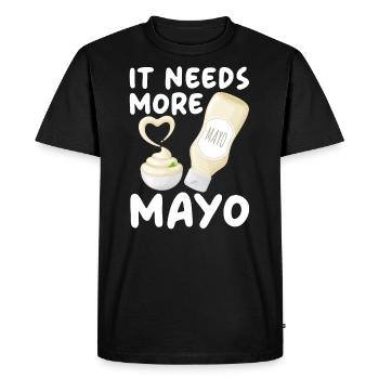 It Needs More Mayo Food Lover Foodie Mayonnaise - Men's Premium Organic T-Shirt - black - Front - Nico (187cm)