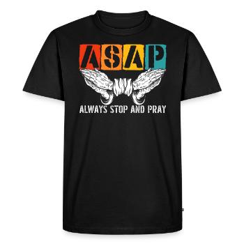 Always Stop And Pray Religious Pastor Christian - Men's Premium Organic T-Shirt - black - Front - Nico (187cm)
