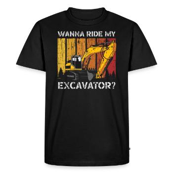Wanna Ride My Excavator Construction Digger - Men's Premium Organic T-Shirt - black - Front - Nico (187cm)