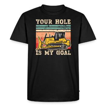 Your Hole Is My Goal Excavator Construction Digger - Men's Premium Organic T-Shirt - black - Front - Nico (187cm)