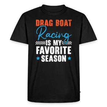 La course de dragsters est ma course de bateaux de saison préférée - T-shirt Premium bio Homme - noir - Devant - Nico (187cm)