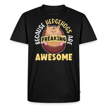 Because Hedgehogs Are Freaking Awesome Hedgie - Men's Premium Organic T-Shirt - black - Front - Nico (187cm)