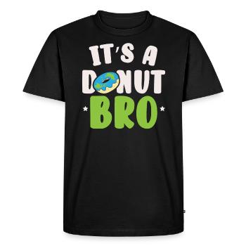 It's A Donut Bro Flat Earther Conspiracy Theory - Men's Premium Organic T-Shirt - black - Front - Nico (187cm)